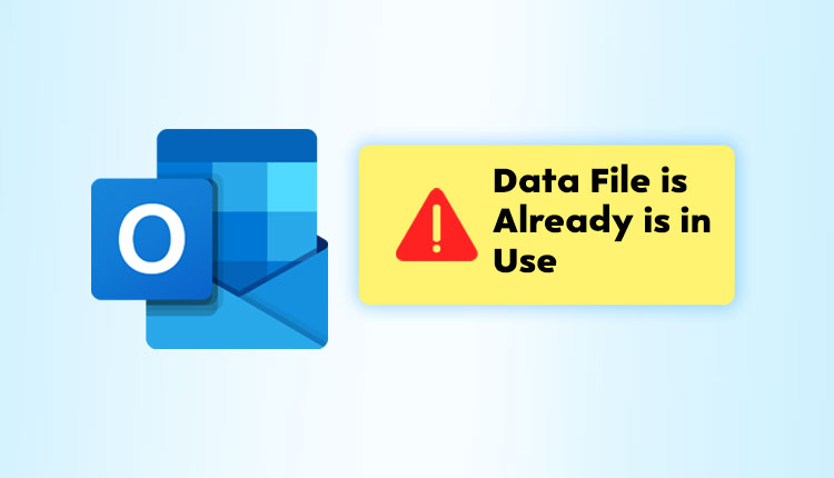 outlook-data-file-is-already-is-in-use